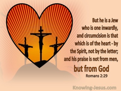 Romans 2:29 He Is A Jew Who Is One Inwardly With The Circumcision Of The Heart (orange)